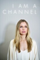 Я - канал / I Am A Channel