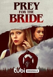 Добыча для невесты / Prey for the Bride