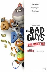 Плохие парни. Грабёж со взломом / The Bad Guys: Breaking In